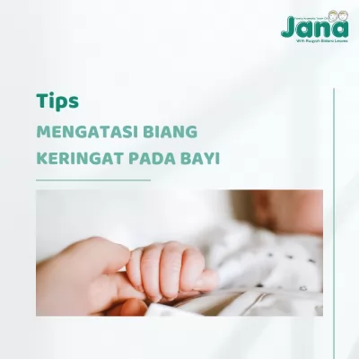 Mengatasi Biang Keringat pada Bayi Tips Efektif untuk Merawat Kulit Si Kecil